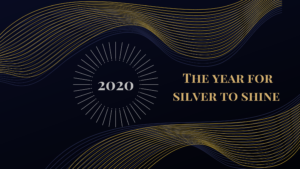2020 the year for silver to shine
