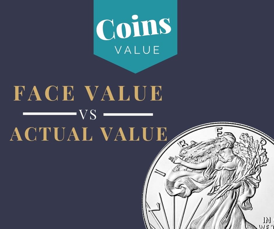 face value vs actual value of coins